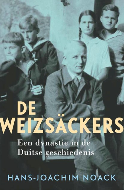 De Weizsäckers, Hans-Joachim Noack - Ebook - 9789401918053