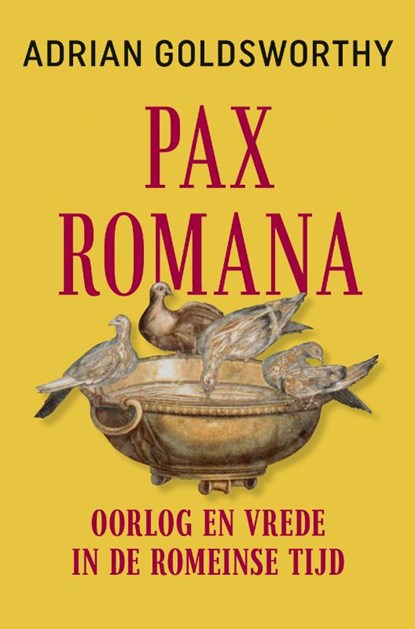 Pax Romana, Adrian Goldsworthy - Paperback - 9789401918077