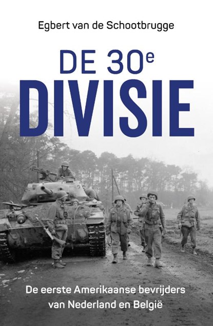 De 30e divisie, Egbert van de Schootbrugge - Paperback - 9789401918596