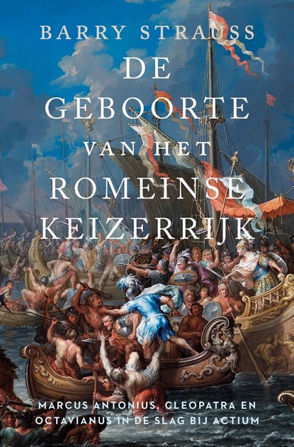 De geboorte van het Romeinse keizerrijk, Barry Strauss - Ebook - 9789401918763