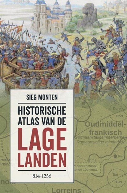 Historische atlas van de Lage Landen, Sieg Monten - Gebonden - 9789401919005