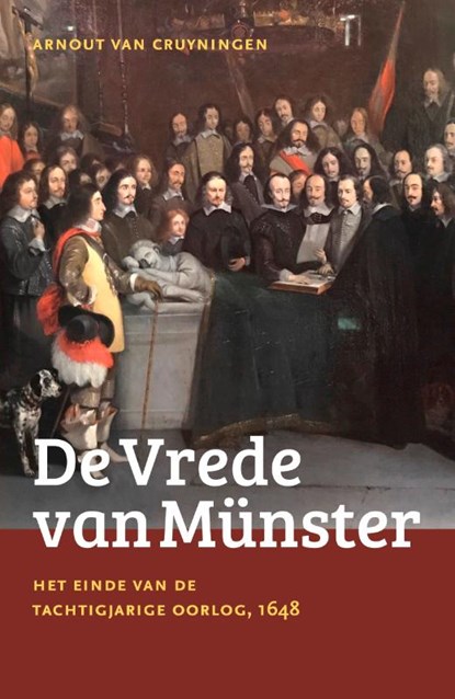 De Vrede van Münster, Arnout van Cruyningen - Paperback - 9789401919036