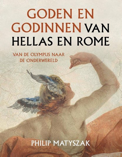 Goden en godinnen van Hellas en Rome, Philip Matyszak - Paperback - 9789401919050