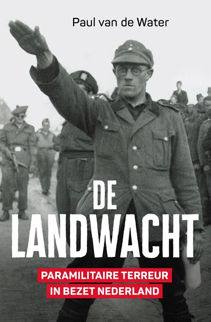De Landwacht, Paul van de Water - Ebook - 9789401919166