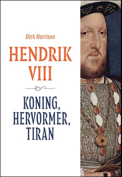 Hendrik VIII, Dick Harrison - Paperback - 9789401919241
