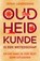 Oudheidkunde is een wetenschap, Jona Lendering - Paperback - 9789401919425