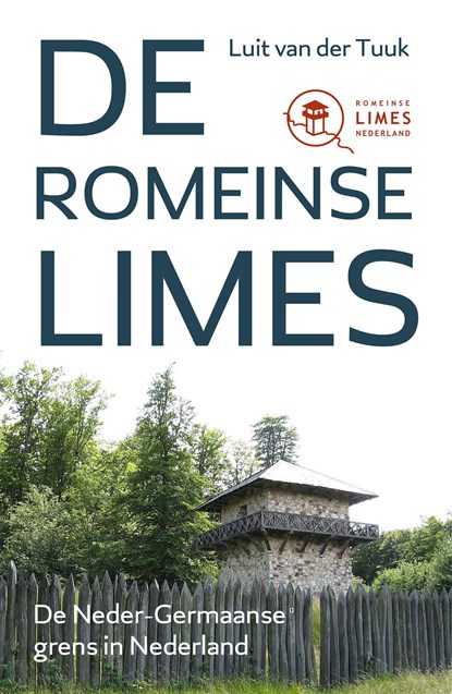 De Romeinse limes, Luit van der Tuuk - Ebook - 9789401919500