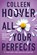 All your perfects, Colleen Hoover - Paperback - 9789401919562