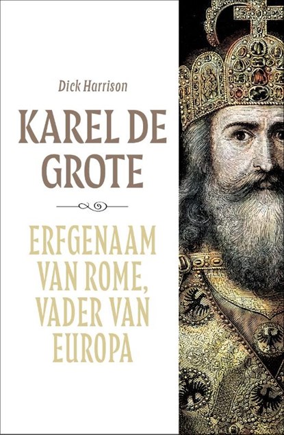 Karel de Grote, Dick Harrison - Paperback - 9789401919746