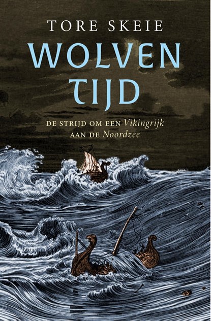 Wolventijd, Tore Skeie - Ebook - 9789401920049