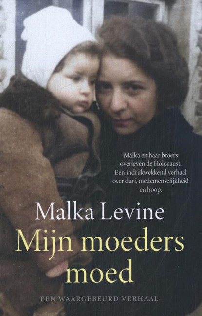 Mijn moeders moed, Malka Levine - Paperback - 9789401920353