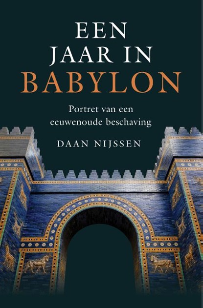 Een jaar in Babylon, Daan Nijssen - Paperback - 9789401920421