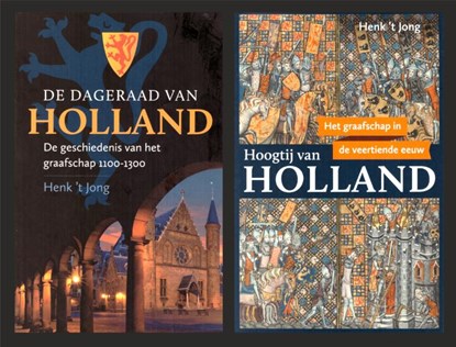 Pakket - De dageraad van Holland en Hoogtij van Holland, Henk 't Jong - Gebonden - 9789401920636