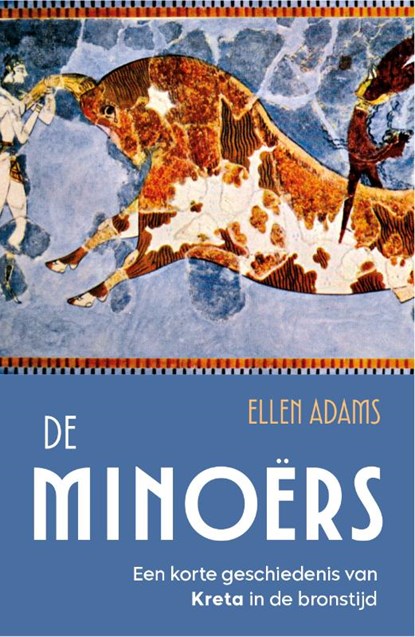De Minoërs, Ellen Adams - Paperback - 9789401921565