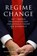 Regime change, Maggie Haberman ; Jonathan Swan - Paperback - 9789401921954