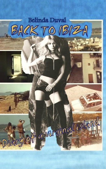 Back to Ibiza, Belinda Duval - Paperback - 9789402103083