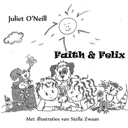 Faith en Felix, Juliet O'Neill - Paperback - 9789402103236