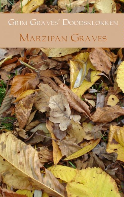 Grim Graves doodsklokken, Marzipan Graves - Paperback - 9789402103427