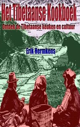 Het Tibetaanse kookboek - Erik Hermkens - 9789402103472