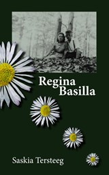 Regina Basilla - Saskia Tersteeg - 9789402104165