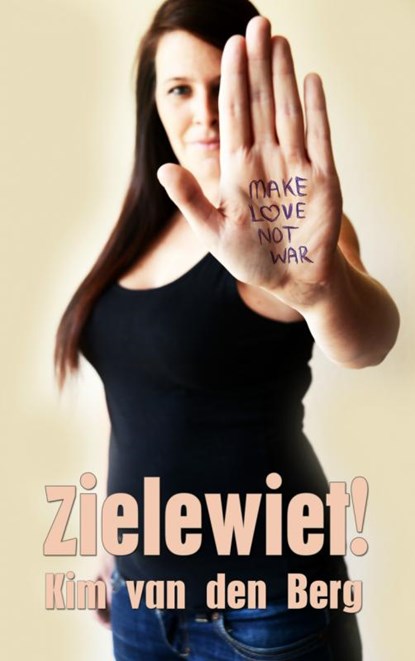 Zielewiet!, Kim van den Berg - Paperback - 9789402105919