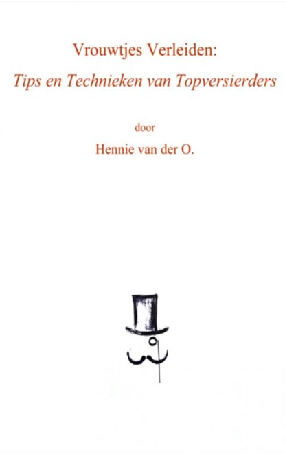 Vrouwtjes vgerleiden, Hennie van der O. - Paperback - 9789402106015