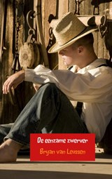 De eenzame zwerver - Bryan van Leussen - 9789402106312
