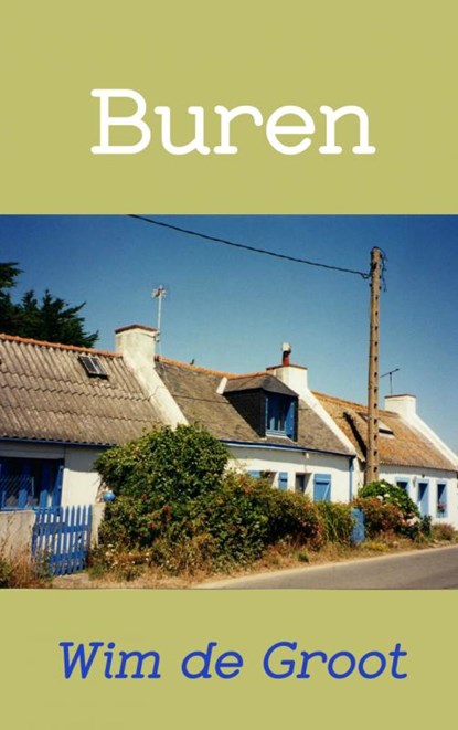 Buren, Wim de Groot - Paperback - 9789402107463