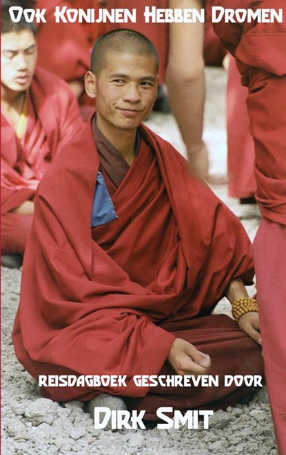 Ook konijnen hebben dromen, Dirk Smit - Paperback - 9789402107722