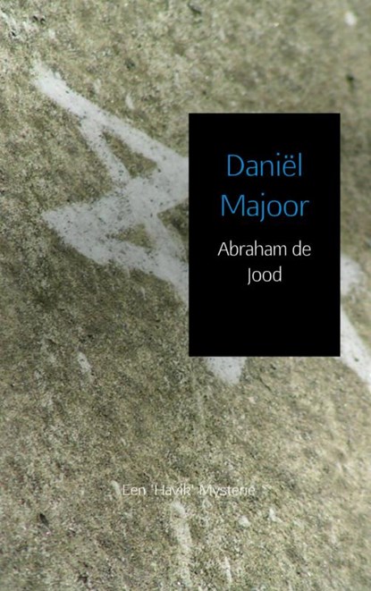 Abraham de Jood, Daniël Majoor - Paperback - 9789402109375