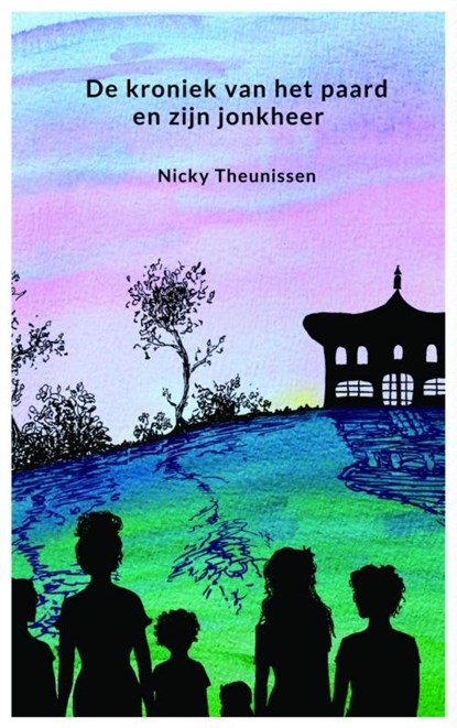 De kroniek van het paard en zijn jonkheer, Nicky Theunissen - Paperback - 9789402110432