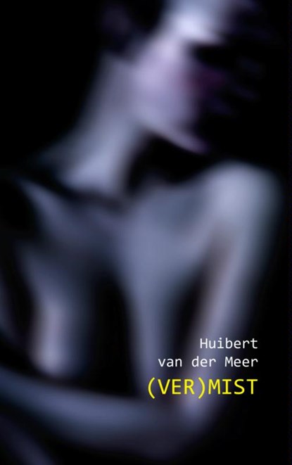 (ver)mist, Huibert van der Meer - Paperback - 9789402110609