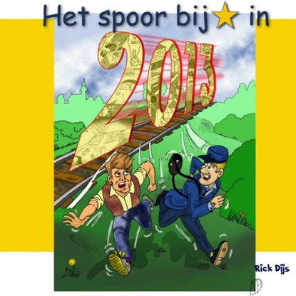 Het spoor bij ster in 2013 cartoonalbum 2, Rick Dijs - Paperback - 9789402115178