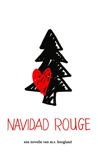 Navidad Rouge, M.S. Hoogland - Paperback - 9789402115413