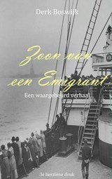 Zoon van een emigrant - Derk Boswijk - 9789402115581