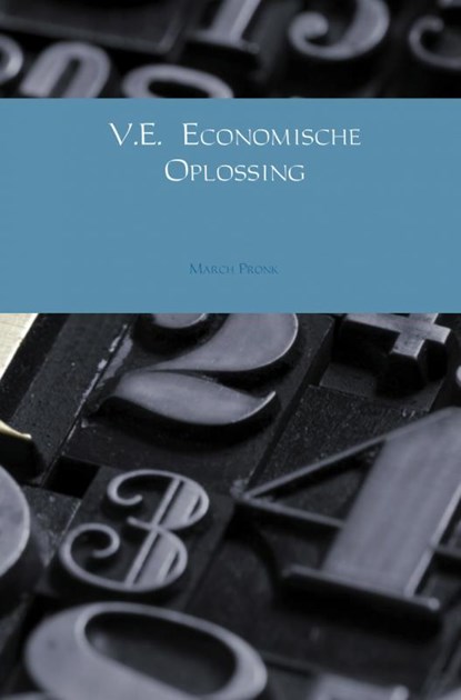 V.E. Economische oplossing, March Pronk - Paperback - 9789402116274