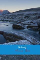 De inslag - Marco Bos - 9789402116328