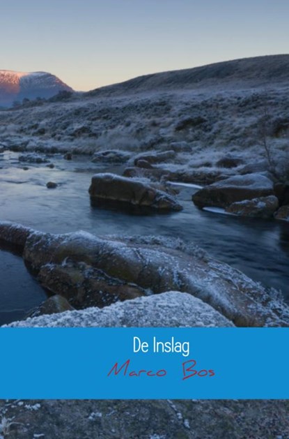 De inslag, Marco Bos - Paperback - 9789402116328