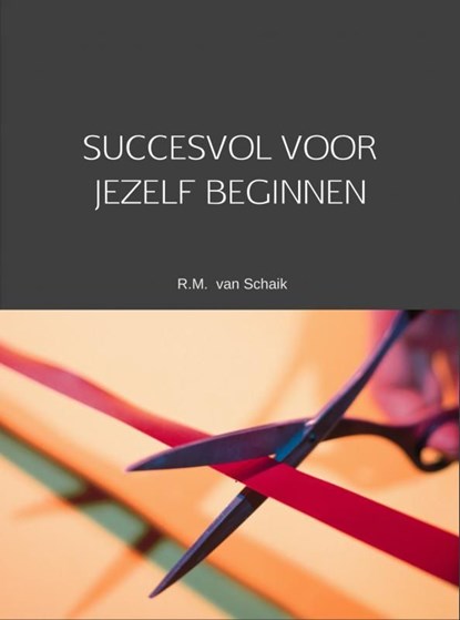 Succesvol voor jezelf beginnen, niet bekend - Ebook - 9789402117257