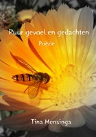 Puur gevoel en gedachten | Tina Mensinga | 