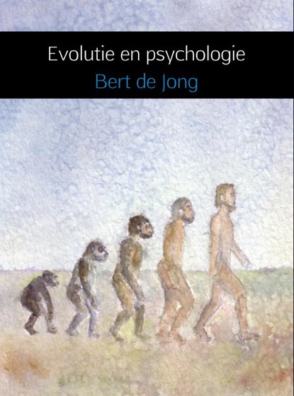 Evolutie en psychologie, Bert de Jong - Ebook EPUB - 9789402118063