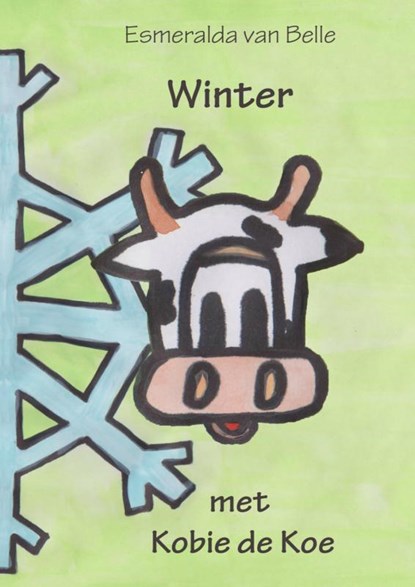 Winter met Kobie de Koe, Esmeralda van Belle - Paperback - 9789402118261