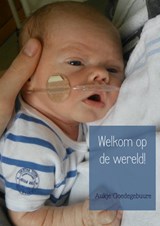 Welkom op de wereld! - Aukje Goedegebuure - 9789402118308