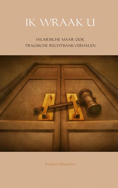 Ik wraak u, Andries Hamstra - Paperback - 9789402118698