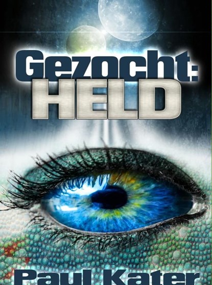 Gezocht: held, Paul Kater - Ebook - 9789402118797