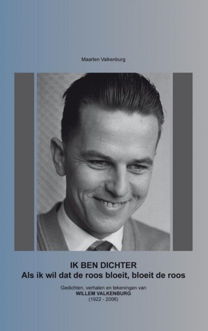 IK BEN DICHTER, Maarten Valkenburg - Paperback - 9789402118827