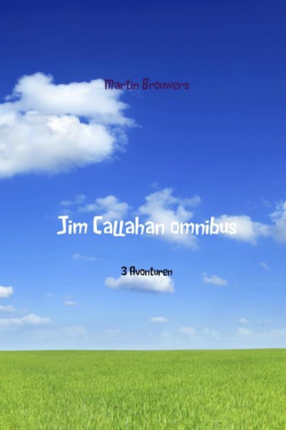 Jim Callahan omnibus, Martin Brouwers - Gebonden - 9789402120202