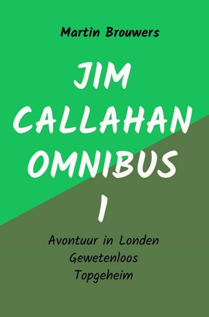 Jim Callahan omnibus 1, Martin Brouwers - Gebonden - 9789402120202