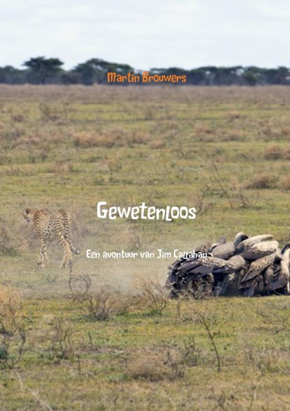 Gewetenloos, Martin Brouwers - Paperback - 9789402120226