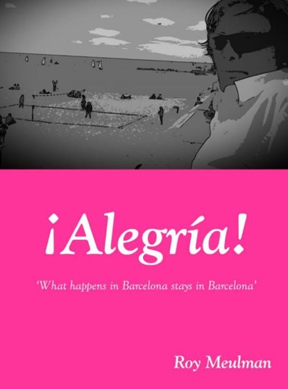 Alegria, Roy Meulman - Ebook EPUB - 9789402120943